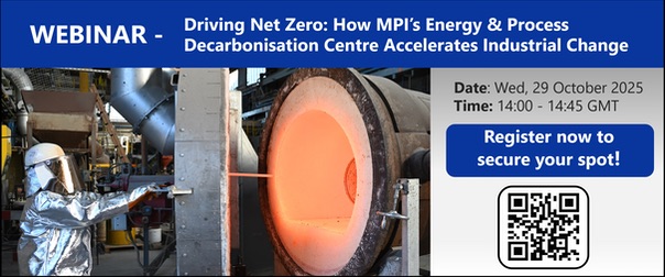 Driving Net Zero: How MPI’s Energy & Process Decarbonisation Centre Accelerates Industrial